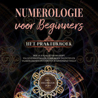 Numerologie voor beginners - Het praktijkboek: Hoe je je karakter begrijpt via levensgetallen, verborgen talenten en vaardigheden ontdekt en je levenspad volgt | incl. zielenkuur-plan - Sophia Perlich - Hörbuch