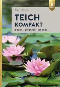 Teich kompakt - Peter Hagen - E-Book