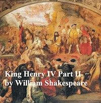 King Henry IV Part 2, with line numbers - William Shakespeare - E-Book