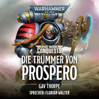 Warhammer 40.000: Die Trümmer von Prospero - Gav Thorpe - Hörbuch