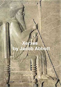 Xerxes - Jacob Abbott - E-Book