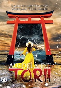 Au-delà du Torii - Laure Allard-d'Adesky - E-Book