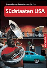 Südstaaten USA - VISTA POINT Reiseführer A bis Z - Horst Schmidt-Brümmer - E-Book