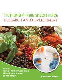 The Chemistry Inside Spices & Herbs: Research and Development: Volume 3 -  - E-Book