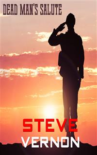 Dead Man's Salute - Steve Vernon - E-Book