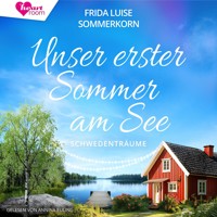 Unser erster Sommer am See - Frida Luise Sommerkorn - Hörbuch
