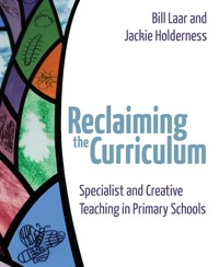 Reclaiming the Curriculum - Jackie Holderness - E-Book