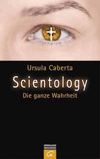 Scientology - Ursula Caberta - E-Book