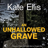 An Unhallowed Grave - Kate Ellis - Hörbuch