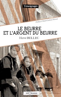 Le beurre et l'argent du beurre - Hervé Bellec - E-Book