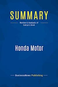 Summary: Honda Motor - BusinessNews Publishing - E-Book