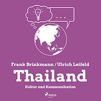 Thailand - Kultur und Kommunikation (Ungekürzt) - Frank Brinkmann - Hörbuch