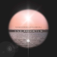 Manifestiere Geld, Erfolg und Reichtum, während du schläfst - Patrick Lynen - Hörbuch