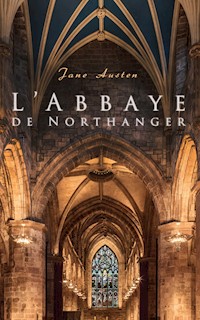 L'Abbaye de Northanger - Jane Austen - E-Book