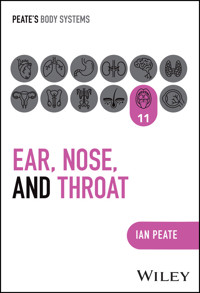 Ear, Nose and Throat - Ian Peate - E-Book