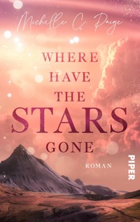 Where have the Stars gone - Michelle C. Paige - E-Book