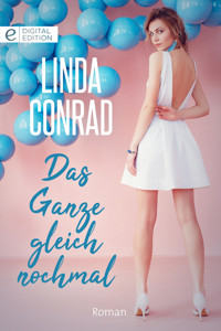 Das Ganze gleich nochmal - Linda Conrad - E-Book