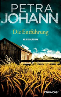 Die Entführung - Petra Johann - E-Book + Hörbuch