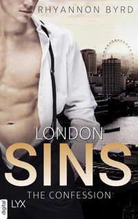 London Sins - The Confession - Rhyannon Byrd - E-Book