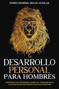 Desarrollo Personal para Hombres - Ferris Romero - E-Book