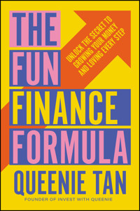 The Fun Finance Formula - Queenie Tan - E-Book