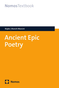 Ancient Epic Poetry - Jörg Rüpke - E-Book