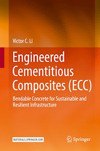 Engineered Cementitious Composites (ECC) - Victor C. Li - E-Book