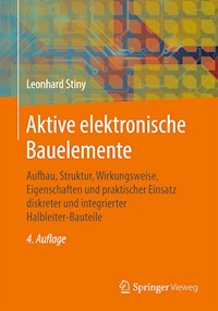 Aktive elektronische Bauelemente - Leonhard Stiny - E-Book