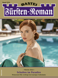 Fürsten-Roman 2753 - Marion Alexi - E-Book