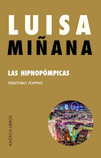 Las hipnopómpicas - Luisa Miñana - E-Book