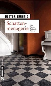 Schattenmenagerie - Dieter Bührig - E-Book