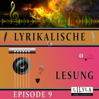 Lyrikalische Lesung Episode 9 - Various Artists - Hörbuch