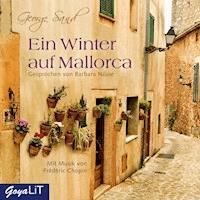 Ein Winter auf Mallorca - George Sand - E-Book + Hörbuch