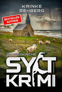 SYLTKRIMI Grabeskirche - Krinke Rehberg - E-Book
