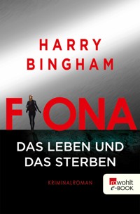 Fiona: Das Leben und das Sterben - Harry Bingham - E-Book