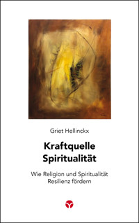 Kraftquelle Spiritualität -  - E-Book