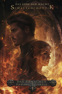 Das Erbe der Macht - Schattenchronik 1: Das Erwachen - Andreas Suchanek - E-Book