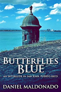 Butterflies Blue - Daniel Maldonado - E-Book