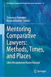 Mentoring Comparative Lawyers: Methods, Times, and Places - - E-Book