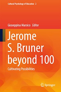 Jerome S. Bruner beyond 100 -  - E-Book