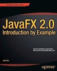 JavaFX 2.0: Introduction by Example - Carl Dea - E-Book