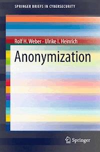 Anonymization - Rolf H. Weber - E-Book