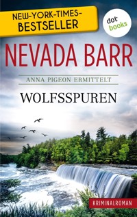 Wolfsspuren: Anna Pigeon ermittelt - Band 7: Kriminalroman - Nevada Barr - E-Book