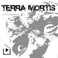 Terra Mortis 2 - Totenwache - Dane Rahlmeyer - Hörbuch