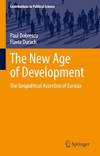 The New Age of Development - Paul Dobrescu - E-Book