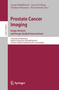 Prostate Cancer Imaging. Image Analysis and Image-Guided Interventions -  - E-Book