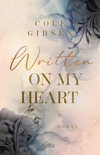 Written on my heart - Cole Gibsen - E-Book