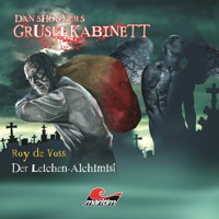 Dan Shockers Gruselkabinett, Der Leichen-Alchimist - Alexander Kath - Hörbuch