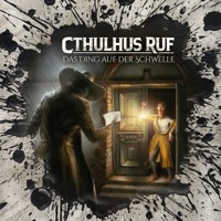 Holy Horror, Folge 57: Cthulhus Ruf: Das Ding auf der Schwelle - Hajo Bremer - Hörbuch