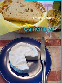 Camembert - David Cloutier - E-Book